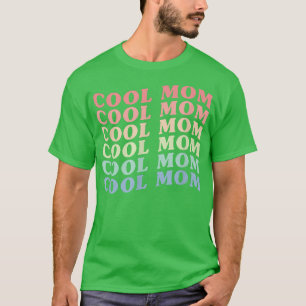 Retro Vintage Cool Mum Cool Mama Mother's Day Wife T-Shirt