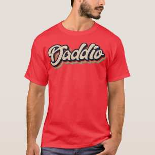Retro Vintage Daddio T-Shirt