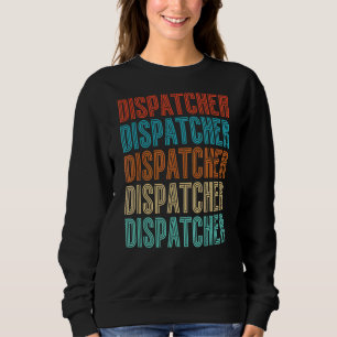 Retro Vintage Dispatcher 911 Women Men Dispatcher Sweatshirt