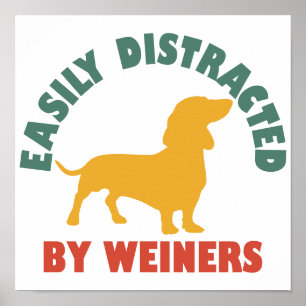 Retro Vintage Easily Distracted By Weiners Poster