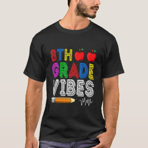 Retro Vintage First Day 8th Grade Vibes Back To Sc T-Shirt