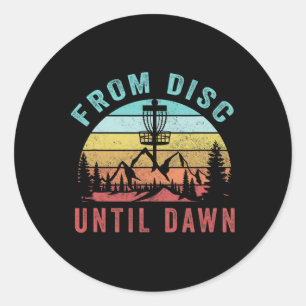 Retro Vintage From Disc Until Dawn Golf Frolf Fris Classic Round Sticker