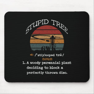 Retro Vintage Funny Disc Golf Stupid Tree For Men Mouse Mat