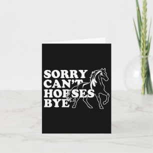 Retro Vintage Funny Horse Shirt Sorry Cant Horses  Card