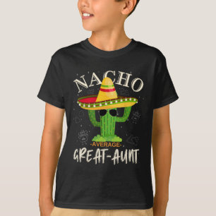 Retro Vintage Funny Nacho Average Great-aunt Famil T-Shirt