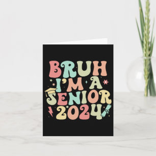 Retro Vintage Funny Senior Graduation Bruh I#39;m Card