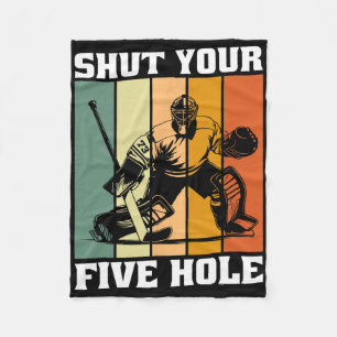 Retro Vintage Goalie Shut Your Five Hole Hockey Pl Fleece Blanket