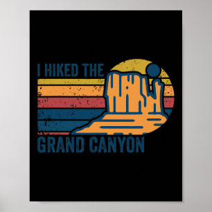 Retro Vintage I Hiked The Grand Canyon Hiking Nati Poster