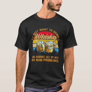 Retro Vintage I Just Want To Drink Whiskey Bourbon T-Shirt
