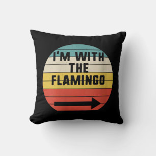 Retro Vintage I'm With The Flamingo Flamingo Cushion