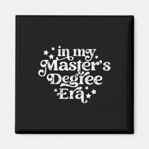 Retro Vintage In My Masters Degree Era Graduation  Magnet