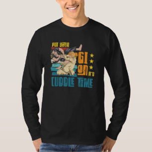 Retro Vintage Jiu Jitsu Put Your Gi On It's Cuddle T-Shirt