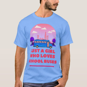 Retro Vintage Just A Girl Who Loves School Buses T-Shirt
