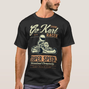 Retro Vintage Karting Go Kart Champ Go Kart Racing T-Shirt