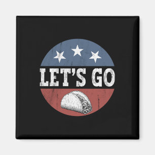Retro Vintage Let's Go Taco Us Flag American Flag Magnet