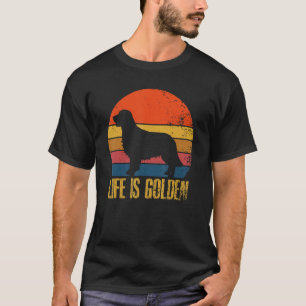 Retro Vintage Life Is Golden  Dog Golden Retriever T-Shirt