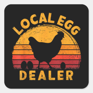 Retro Vintage Local Egg Dealer Farmer Chicken Egg  Square Sticker