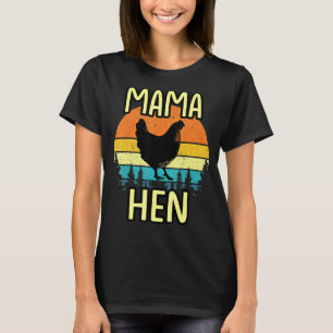 Retro Vintage Mama Hen Farm Chicken Mum Farming Gi T-Shirt
