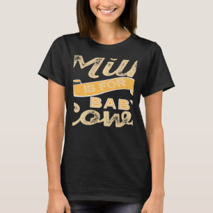 Retro Vintage Milk Is For Baby COWS Present T-Shirt