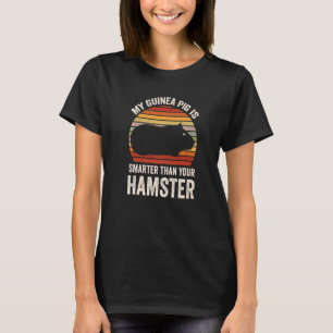 Retro Vintage My Guinea Pig Is Smarter Than Your H T-Shirt