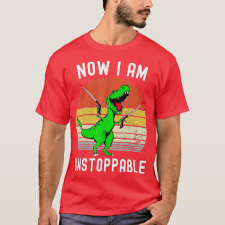 Retro Vintage Now I Am Unstoppable T Rex Funny  T-Shirt