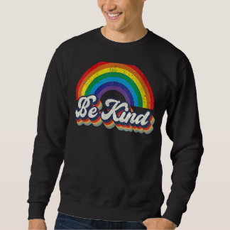 Retro Vintage Rainbow Be Kind Lgbtq Flag Gay Pride Sweatshirt
