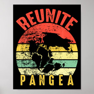 Retro Vintage Reunite Pangea Funny Earth Day Geolo Poster