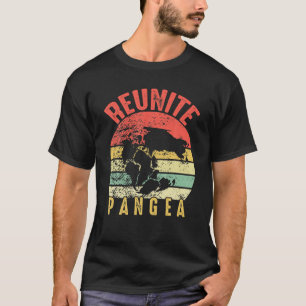 Retro Vintage Reunite Pangea Funny Earth Day-Geolo T-Shirt