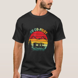 Retro Vintage Rv Co Pilot Rv Adventures Rv T-Shirt
