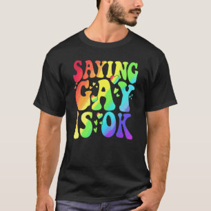 Retro Vintage Say Gay Is Ok Pride Lgbt Month T-Shirt