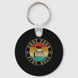 Retro Vintage Shut Your Five Hole Ice Hockey Key Ring