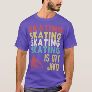 Retro Vintage Skating Is My Jam Typography Art Ext T-Shirt
