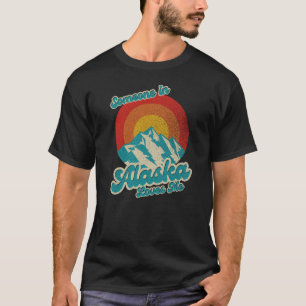 Retro vintage Someone In Alaska Loves Me 70s AK T-Shirt