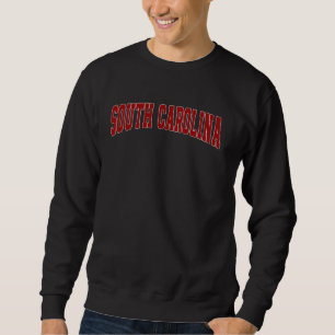 Retro Vintage South Carolina State - South Carolin Sweatshirt