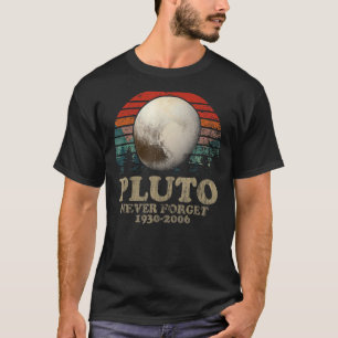 Retro Vintage Style Never Forget Pluto Nerdy Astro T-Shirt