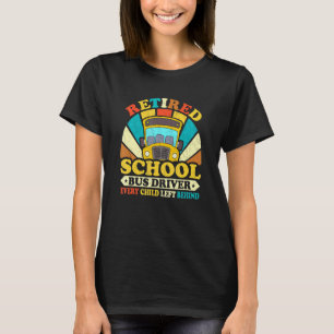 Retro Vintage Style Retired School Bus Driver Driv T-Shirt