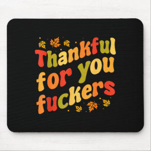 Retro Vintage Thankful For You Forers Funny Thanks Mouse Mat