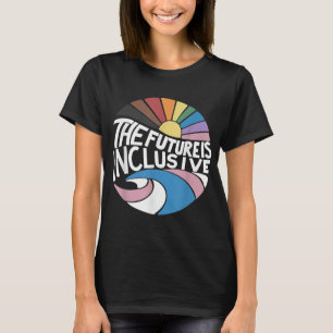 Retro Vintage The Future Is Inclusive LGBT Gay Rig T-Shirt