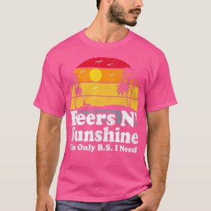 Retro Vintage The Only BS I Need Is Beers and Suns T-Shirt
