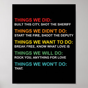Retro Vintage Things We Did Didn't Want Will Won't Poster