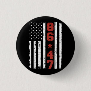 Retro Vintage USA Flag 86 47 Anti Trump 3 Cm Round Badge