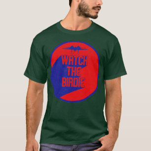 Retro Vintage Watch The Birdie Top Gun Quote