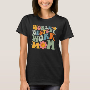 Retro Vintage World s Bestest Work Mum Mother s Da T-Shirt