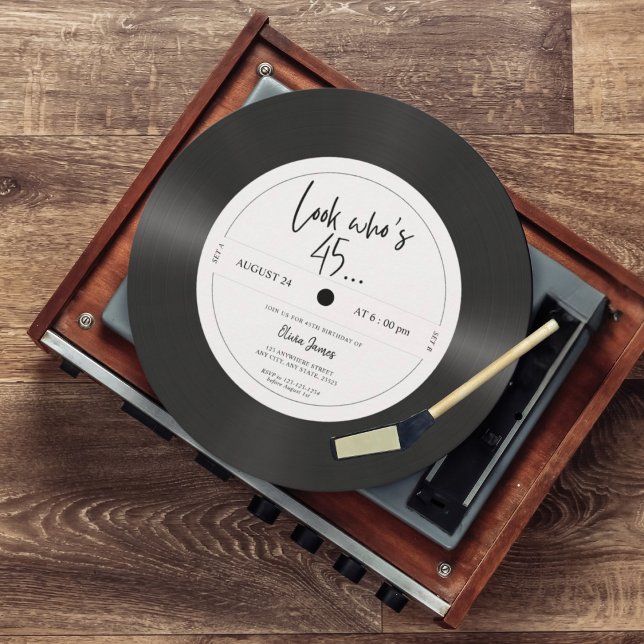 Retro vinyl record look who’s 45, 45th birthday invitation (Creator Uploaded)