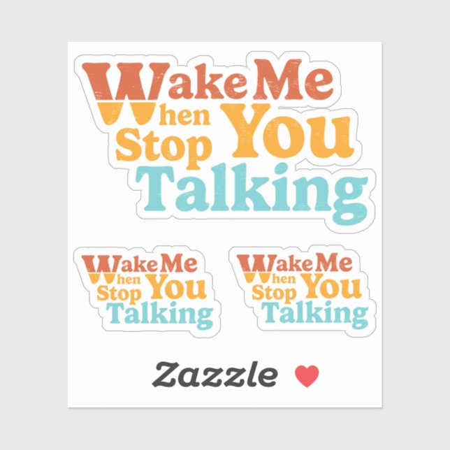 Retro Wake Me When You Stop Talking (Sheet)