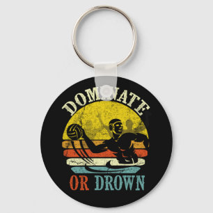 Retro Water Polo Dominate Or Drown Key Ring