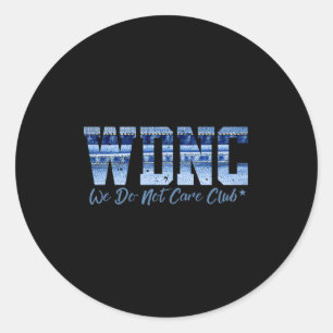 Retro Wdnc Club _ We Do Not Care, Denim Jeans Styl Classic Round Sticker