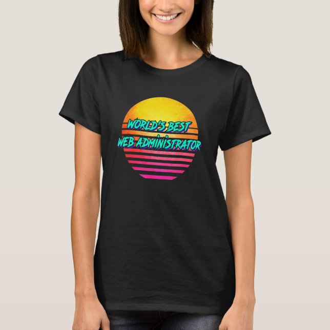 Retro Web Administrator T-Shirt (Front)