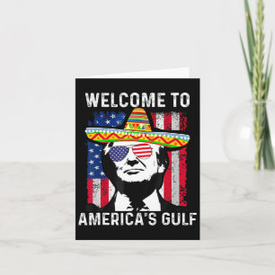 Retro Welcome To America's Gulf Funny Trump Mexico Card