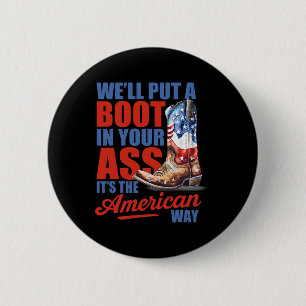 Retro We'll Put A Boot Western Cowgirl Usa Flag 4t 6 Cm Round Badge